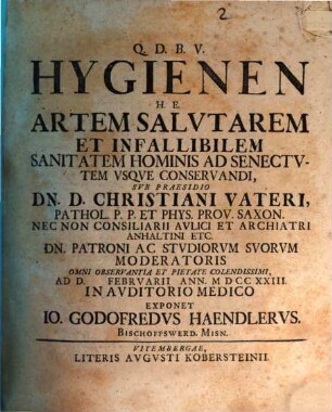Hygiene, h.e., ars salutaris ... sanitatem hominis ad senectutem usque conservandi