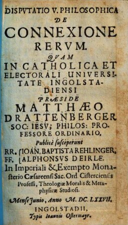 Dispvtatio V. Philosophica De Connexione Rervm