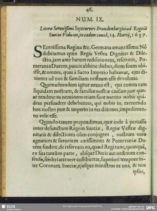 Num. IX. Literae Serenissimi Septemviri Brandenburgici ad Regina Sueciae Viduam, in eadem causa, 14. Martij, 1637