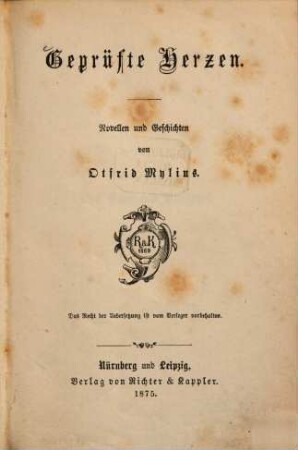 Geprüfte Herzen : Novellen und Geschichten von Otfried Mylius