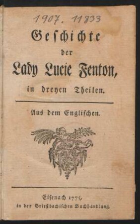 Geschichte der Lady Lucie Fenton : in dreyen Theilen. Aus dem Englischen