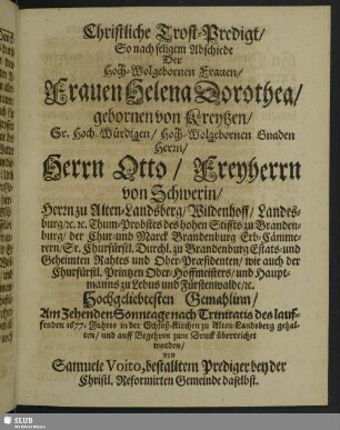 Christliche Trost-Predigt/ So nach seligem Abschiede Der ... Frauen Helena Dorothea/ gebornen von Kreytzen ... zum Druck überreichet worden