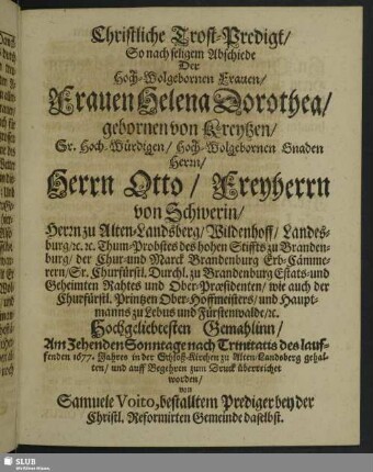 Christliche Trost-Predigt/ So nach seligem Abschiede Der ... Frauen Helena Dorothea/ gebornen von Kreytzen ... zum Druck überreichet worden