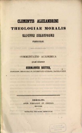 Clementis Alexandrini theologiae moralis capitum selectorum particulae : Commentatio acad.