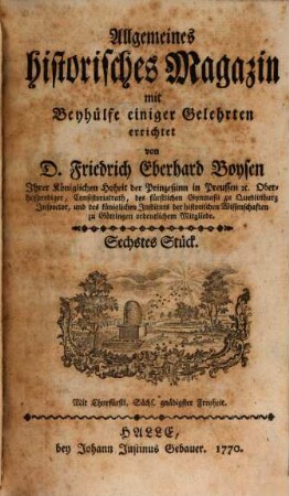 Allgemeines historisches Magazin. 6. 1770