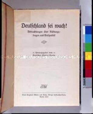 Deutschland sei wach! Betrachtungen über Rüstungsfragen und Weltpolitik