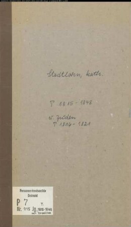 Kirchenbuchduplikate der katholischen Gemeinde St. Otger (T 1815-1848), beschädigt. Intus: Juden T 1816-1821. (Gemeinde: Katholische Gemeinde St. Otger)