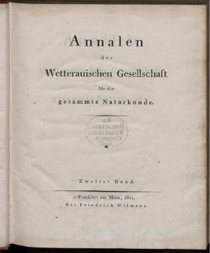 2: Annalen der Wetterauischen Gesellschaft für die Gesammte Naturkunde zu Hanau