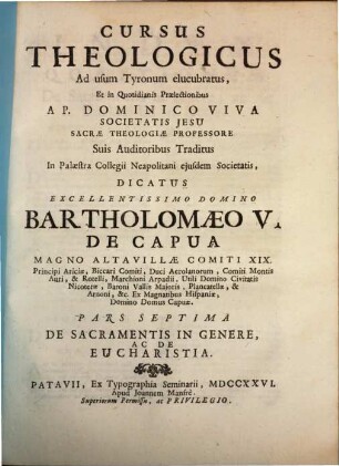 Cursus Theologicus, 7. De Sacramentis In Genere, Ac De Eucharistia