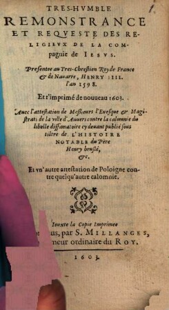 Remontrance tres humble et Requete des Religieux de la Compagnie de Jesus presentée a Henry IV.