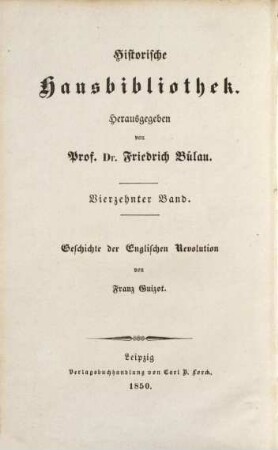 Geschichte der Englischen Revolution bis zum Tode Karls des Ersten