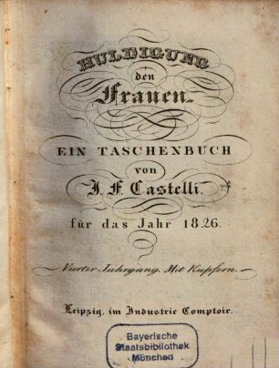 Huldigung den Frauen : ein Taschenbuch, 4. 1826