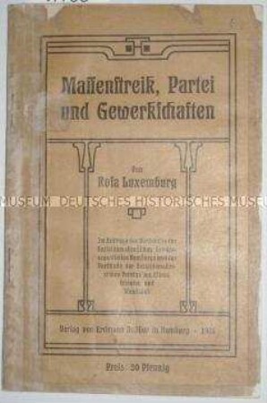 Sozialistische Schrift von Rosa Luxemburg in der Erstausgabe