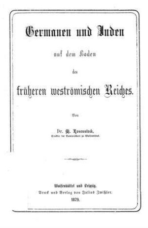 Germanen und Juden auf dem Boden des früheren weströmischen Reiches / von M. Rosenstock