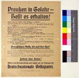Programmatischer Wahlaufruf der Deutschnationalen Volkspartei zur Preußenwahl - gegen die Zerschlagung Preußens