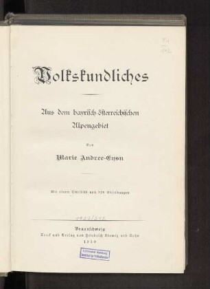 Volkskundliches aus dem bayrisch-österreichischen Alpengebiet