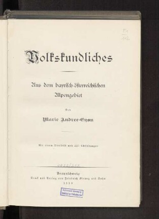 Volkskundliches aus dem bayrisch-österreichischen Alpengebiet