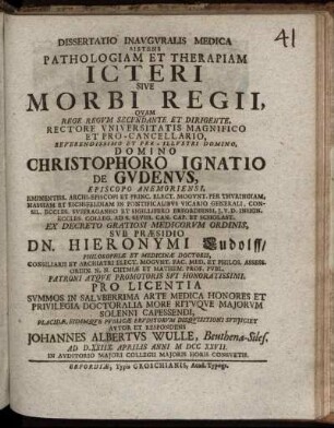 Dissertatio Inavgvralis Medica Sistens Pathologiam Et Therapiam Icteri Sive Morbi Regii