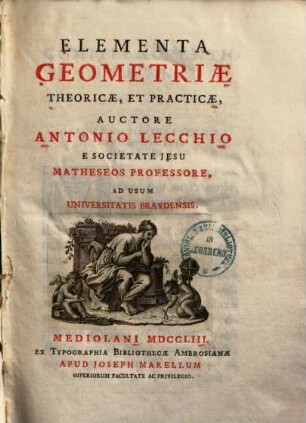 Elementa Geometriae Theoricae, Et Practicae, [1]