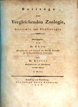 Beiträge zur vergleichenden Zoologie, Anatomie und Physiologie. 1