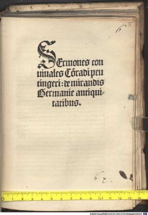 Sermones conuiuales Co[n]radi peutingeri: de mirandis Germanie antiquitatibus