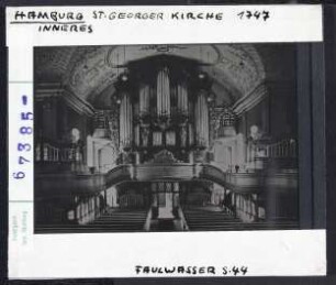 Hamburg, St. Georg (Dreifaltigkeit), Inneres mit Orgelempore. 1747