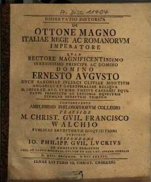 Dissertatio Historica De Ottone Magno Italiae Rege Ac Romanorvm Imperatore