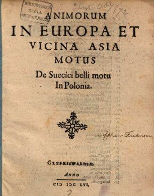 Animorum In Europa Et Vicina Asia Motus : De Suecici belli motu In Polonia