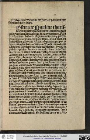 [O]bsecro te, Pauline charissime, ut multitudines hominum et salutationes et convivia veluti quasdam cathenas fugias voluptatum...
