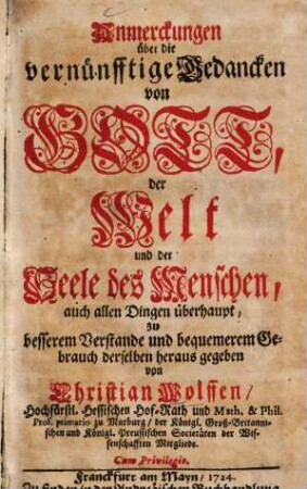 Anmerckungen über die vernünfftige Gedancken von Gott, der Welt und der Seele des Menschen, auch allen Dingen überhaupt
