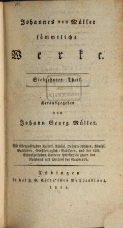 Johannes von Müllers sämmtliche Werke. 17, Briefe an Freunde ; [2]
