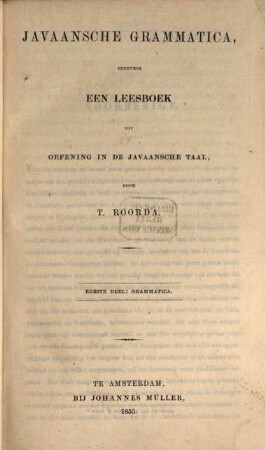 Javaansche Grammatica benevens een Leesboek tot oefening in de Javaansche taal, 1