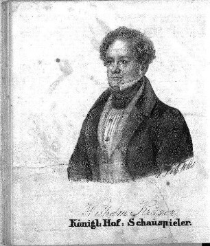 Wilhelm Krüger.Königl. Hof-Schauspieler