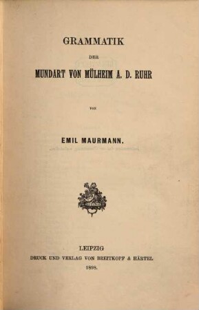 Grammatik der Mundart von Mülheim a. d. Ruhr