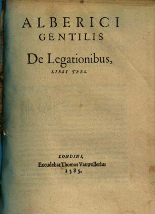 De Legationibus : libri tres