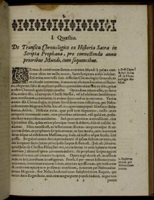 I. Quaestio. De Transitu Chronologico ex Historia Sacra in Scripta Prophana, pro connectendis annis prioribus Mundi, cum sequentibus