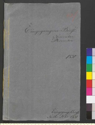 Alter Umschlag "Eingegangene Briefe November December 1831."