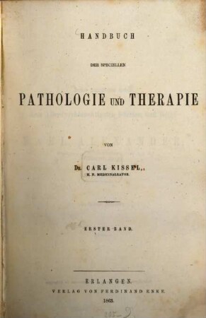 Handbuch der speciellen Pathologie und Therapie. 1