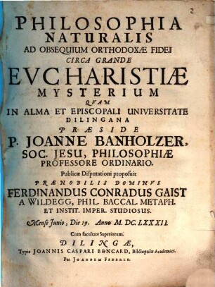 Philosophia Naturalis Ad Obsequium Orthodoxae Fidei Circa Grande Eucharistiae Mysterium