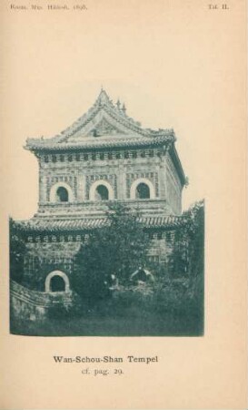 Taf. II. Wan-Schou-Shan-Tempel