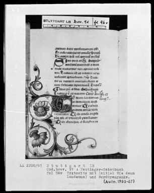Gebetbuch des Konrad Peutinger — Initiale T(e deum laudamus) mit anschließender Blumenranke, Folio 96verso