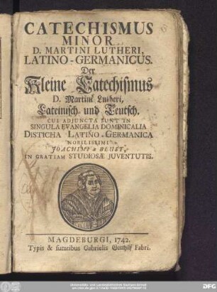 Catechismus Minor D. Martini Lutheri Latino-Germanicus