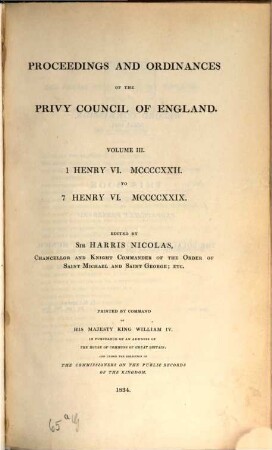 Proceedings and Ordinances of the Privy Council of England. Vol. 3, 1 Henry VI. MCCCCXXII to 7 Henry VI. MCCCCXXIX