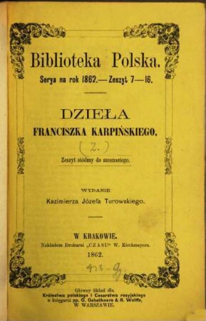 Dzieła Franciszka Karpińskiego : Wydanie Kazimierza Józefa. Turowskiego, 2