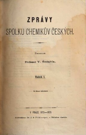 Zprávy spolku chemikův českých. [1.] 1872/73, Sesit 1 - 4