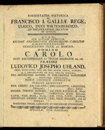 Dissertatio Historica De Francisco I. Galliae Rege, Ulrico, Duci Wirtembergico, Ad Recuperandum Ducatum Ab Auxiliis