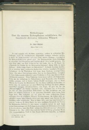 Mittheilungen über die unseren Kulturpflanzen schädlichen, das Geschlecht Heterodera bildenden Würmer