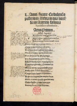 L. Annei Senece Cordubensis posterioris Medea in qua horrenda incantatricis facinora liquidissime ostenduntur.