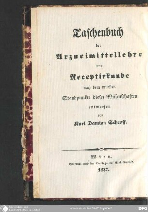 Taschenbuch der Arzneimittellehre und Receptirkunde nach dem neuesten Standpunkte dieser Wissenschaften entworfen