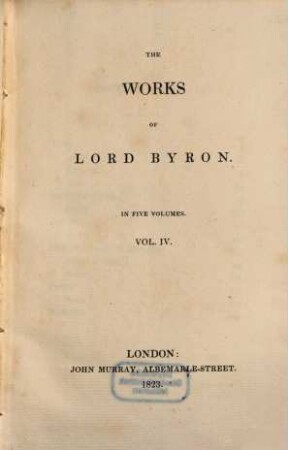 The works of Lord Byron : in five volumes. 4